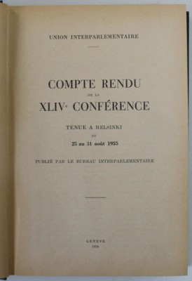 COMPTE RENDU DE L XLIV e CONFERENCE , TENUE A HELSINKI , 1956 foto