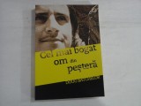 CEL MAI BOGAT OM DIN PESTERA - DOUG BATCHELOR