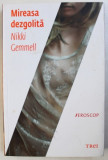 MIREASA DEZGOLITA de NIKKI GEMMELL , 2013