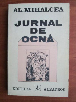 Alex Mihalcea - Jurnal de ocna foto