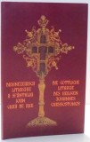 DUMNEZEIASCA LITURGHIE A SFANTULUI IOAN GURA DE AUR de PR. CONTSTANTIN MIHOC , 2006