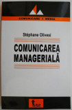 Comunicare manageriala &ndash; Stephane Olivesi