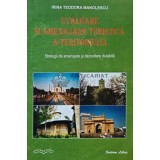 Evaluarea si amenajarea turistica a teritoriului - 2004 - Irina Teodora Manolescu (AG73)