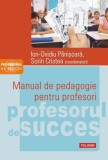 Cumpara ieftin Manual De Pedagogie Pentru Profesori, Ion Ovidiu Panisoara, Sorin Cristea - Editura Polirom