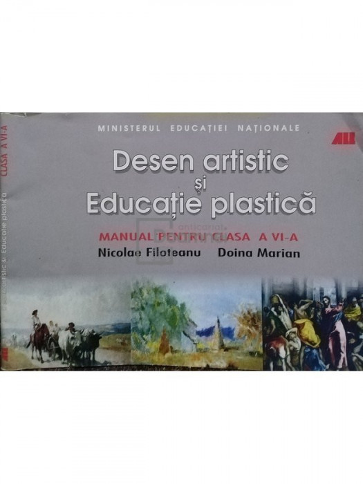 Nicolae Filoteanu - Desen artistic si educatie plastica - Manual pentru clasa a VI-a (editia 2017)