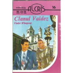 Clanul Valdez - Violet Winspear