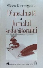 Diapsalmata. Jurnalul seducatorului - 1997 - Soren Kierkegaard ($E165) foto