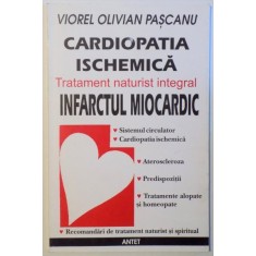 CARDIOPATIA ISCHEMICA- TRATAMENT NATURIST INTEGRAL de VIOREL OLIVIAN PASCANU