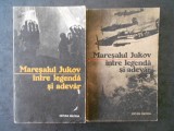 MARESALUL JUKOV INTRE LEGENDA SI ADEVAR 2 volume