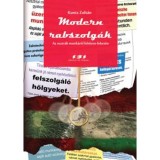 Modern rabszolg&aacute;k - Az osztr&aacute;k munk&aacute;r&oacute;l feh&eacute;ren-feket&eacute;n - Kuntz Zolt&aacute;n