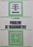 Probleme de trigonometrie - 1986 - Fanica Turtoiu (J199)