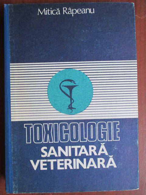 Toxicologie sanitara veterinara-Mitica Rapeanu