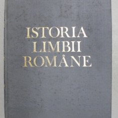 ISTORIA LIMBII ROMANE de G. IVANESCU , 1980