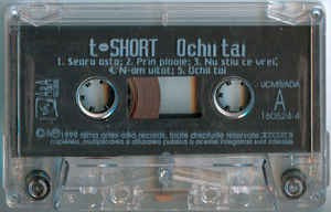 Casetă audio T-Short &amp;lrm;&amp;ndash; Ochii Tăi, originală, fără copertă foto