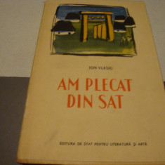 Ion Vlasiu - Am plecat din sat - 1957