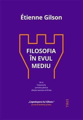 Filosofia in Evul Mediu - Etienne Gilson foto