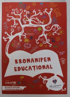 RROMANIPEN EDUCATIONAL , UN GHID IN SPRIJINUL PERSONALULUI DIDACTIC de GHEORGHE SARAU ... ION SANDU , 2014 foto