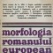 MORFOLOGIA ROMANULUI EUROPEAN IN SECOLUL AL XIX-LEA-TUDOR OLTEANU-266456