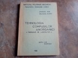 Tehnologia compușilor anorganici - &Icirc;ndrumar de laborator - Zaharia Ana , Sălceanu Eugen, 1988