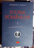 Istoria Romanilor Volumul 1 - C.C. Giurescu