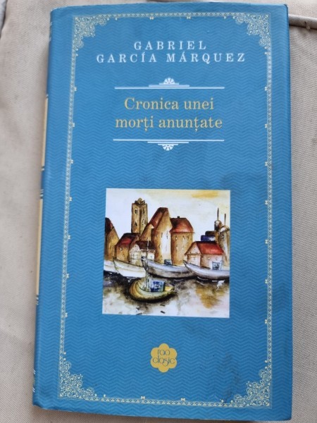 Cronica unei morti anuntate - Gabriel Garcia Marquez