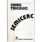 Cumpara ieftin Chiril Tricolici - Semicerc - Scara de incendiu vol.II - 106195