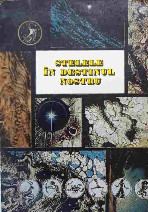 STELELE IN DESTINUL NOSTRU-COLECTIV-219998