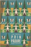 Cumpara ieftin Prin Padure - Florin Iordachescu, Editura Agro-Silvica, 1968, Bucuresti, Carte Basme Copii, Tiraj 8100 Exemplare, 170 Pagini