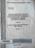 NORME DE PREVENIRE, STINGERE SI DOTARE IMPOTRIVA INCENDIILOR PENTRU PRODUCEREA, TRANSPORTUL SI DISTRIBUTIA ENERG