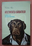Afectivitatea barbatului. Ce trebuie sa stie orice femeie despre barbati. Editura ALL, 2013 - Walter Riso