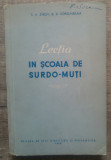 Lectia in scoala de surdo-muti - S.A. Zikov, B.D. Korsunskaia/ 1956, Alta editura