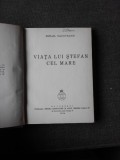 Viata lui Stefan cel Mare - Mihail Sadoveanu