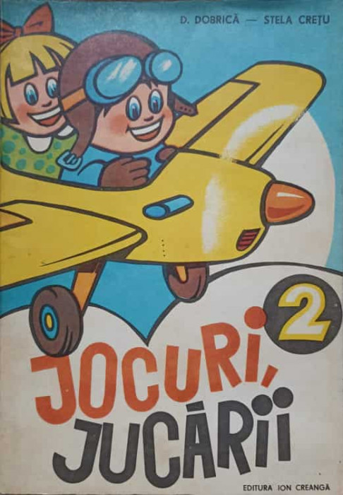 JOCURI, JUCARII 2-D. DOBRICA, STELA CRETU