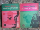 Stefan Zweig - Maria Stuart ( 2 vol. )