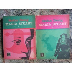 Stefan Zweig - Maria Stuart ( 2 vol. )