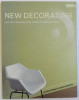 NEW DECORATING - WITH STYLISH , PRACTICAL FOR EVERY ROOM by ELIZABETH WILHIDE &amp;amp, JOANNA COPESTICK , 1998, Elizabeth Hand