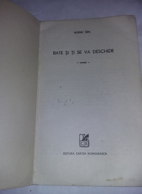 Carte veche 1979,BATE SI TI SE VA DESCHIDE,MIHAI SIN,T.GRATUIT foto