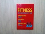 FITNESS Gimnastica pentru Toti - Richard Jenkins - Ed. Alex-Alex, 2001, 168 p., Alta editura