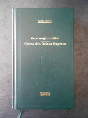 AGATHA CHRISTIE - ZECE NEGRI MITITEI. CRIMA DIN ORIENT EXPRESS foto