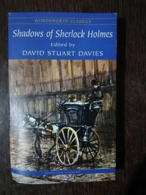 SHADOWS OF SHERLOCK HOLMES - DAVID STUART DAVIES foto