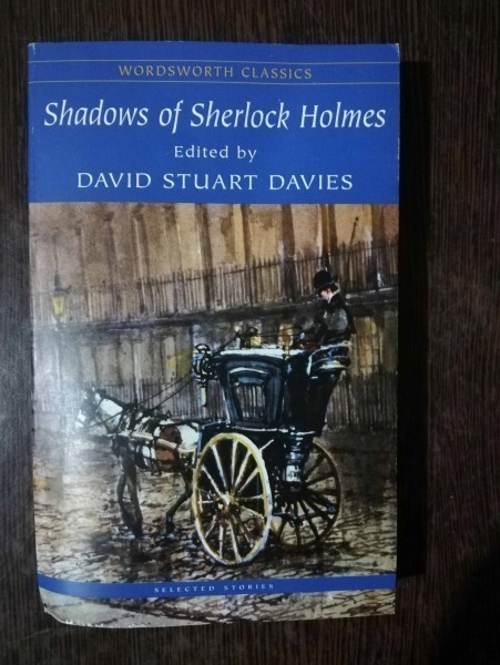 SHADOWS OF SHERLOCK HOLMES - DAVID STUART DAVIES