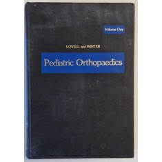 PEDIATRIC ORTHOPAEDICS , editet by WOOD W. LOVELL and ROBERT B. WINTER, VOLUME ONE , 1978