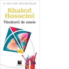 Vanatorii de zmeie (Editie 2020) - Mihaela Oprea, Khaled Hosseini