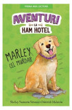 Marley cel murdar. Aventuri la Ham Hotel (Vol. 8) - HC - Hardcover - Shelley Swanson Sateren - Litera