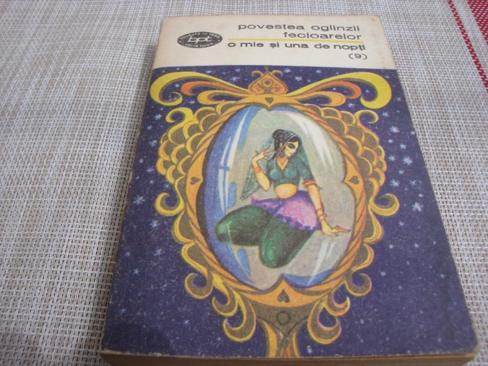 O mie si una de nopti - volumul 9 - BPT - 1973 - Povestea oglinzii fecioarelor