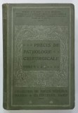 PRECIS DE PATHOLOGIE CHIRURGICALE , TOME V : APPAREIL GENITAL DE L 'HOMME ...par E. JEANBRAU ....F. PAPIN , 1928