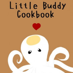 Little Buddy Cookbook
