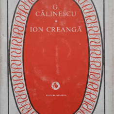 ION CREANGA. VIATA SI OPERA-GEORGE CALINESCU