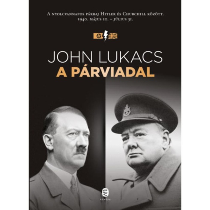 A p&aacute;rviadal - John Lukacs