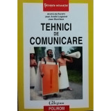 Andre De Peretti, Jean Andre Legrand, Jean Boniface - Tehnici de comunicare (editia 2001)